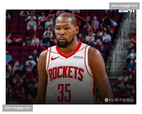 杜兰特 5471 万加盟火箭！37 岁超巨转型拼图，太阳重建开启